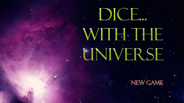 Dice With The Universe free download gameplay screenshot - high quality gaming experience