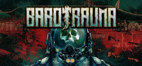 Barotrauma Free Download