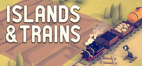 Islands & Trains Free Download