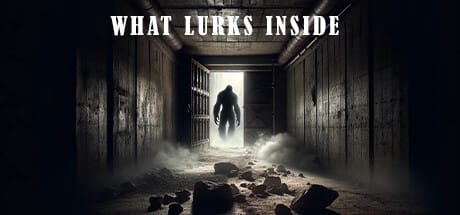 What Lurks Inside Free Download