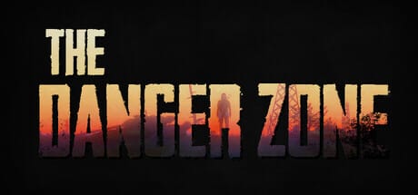 The Danger Zone Free Download