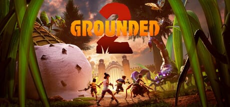 Grounded 2 Free Download