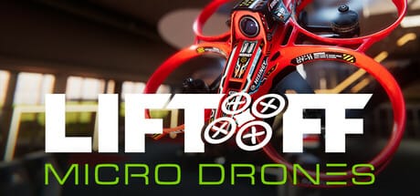 Liftoff®: Micro Drones Free Download