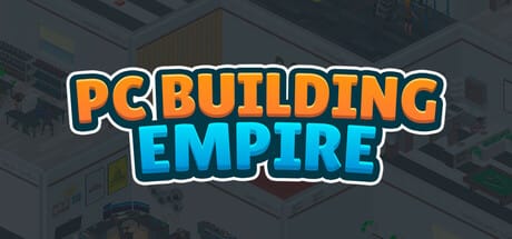 PC Building Empire Free Download