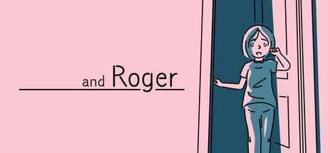 and Roger Free Download