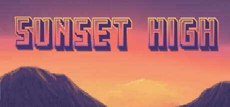 Sunset High Free Download