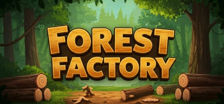 Forest Factory Simulator Free Download
