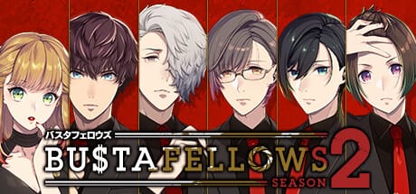 BUSTAFELLOWS season2 Free Download