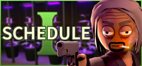 Schedule I Free Download